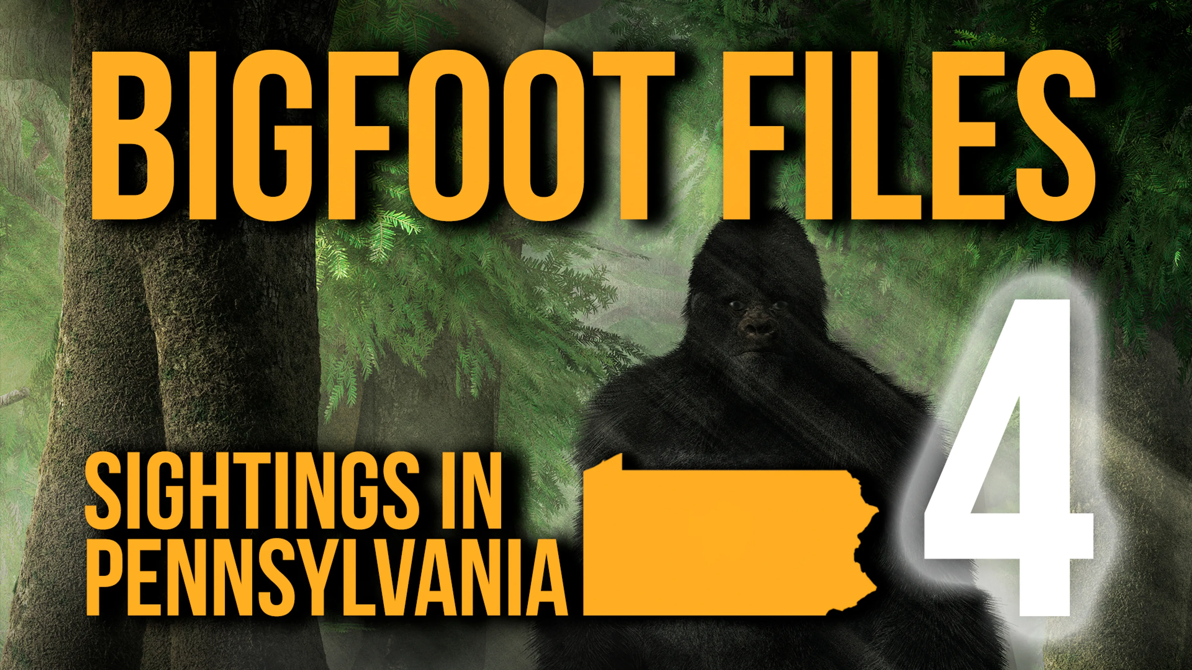 Bigfoot Files 4: Sightings in Pennsylvania poster